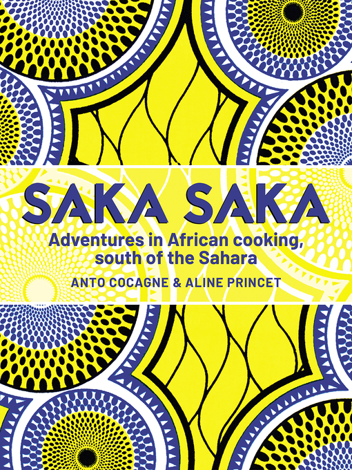 Title details for Saka Saka by Chef Anto - Wait list
